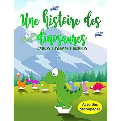 Une Histoire Des Dinosaures