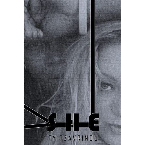 She: A Collection Of Poetry And Monologues