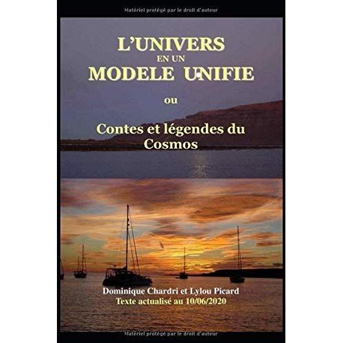 L'univers En Un Modèle Unifié