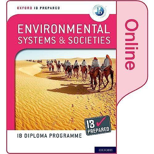 Oxford Ib Diploma Programme: Ib Prepared: Environmental Systems And Societies (Online)