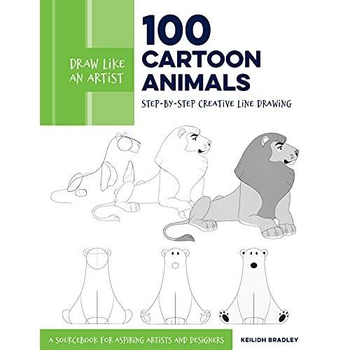 Draw Like An Artist: 100 Cartoon Animals