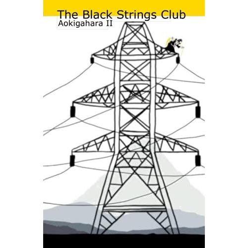 The Black Strings Club: Aokigahara Ii