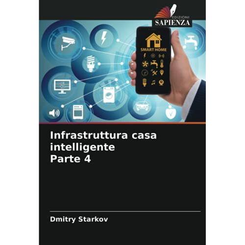 Infrastruttura Casa Intelligente Parte 4