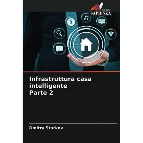 Infrastruttura Casa Intelligente Parte 2