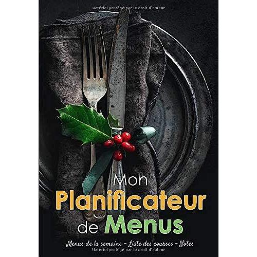 Mon Planificateur De Menus: V1-7 Planning Menu | Planificateur De Repas Pour Toute La Famille | Liste Des Courses + Notes | Ligné De 111 Pages | 17,78 ... | Photo Assiette Et Couverts Sur Table Noire