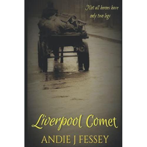 Liverpool Comet: Book One Of The Harrowby Street Trilogy