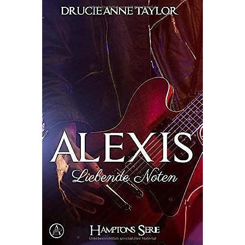 Alexis: Liebende Noten (Hamptons Serie)