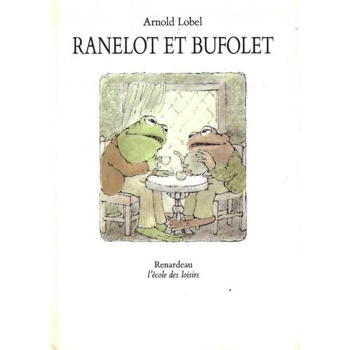 Arnold Lobel Ranelot Et Bufolet