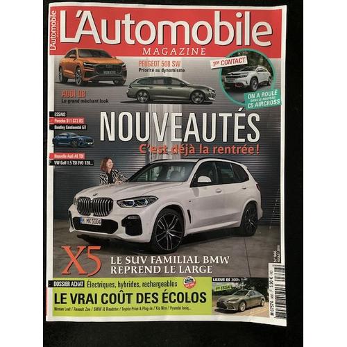 L'automobile Magazine N°866 : Nouveautés, C'est Déjà La Rentrée ! X5 Le Suv Familial Bmw Reprend Le Large