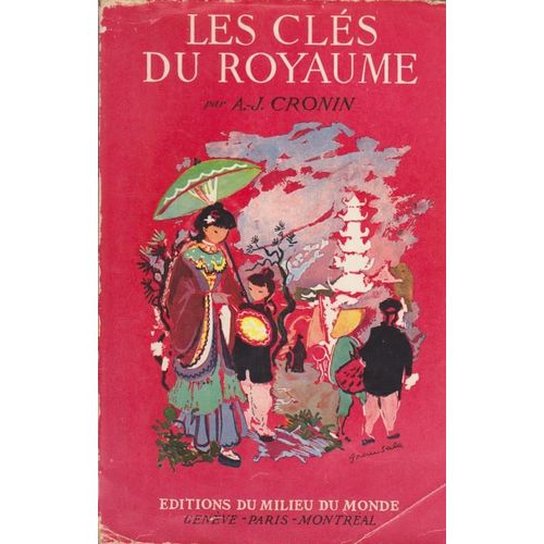 Les Clés Du Royaume - A.-J. Cronin (Editions Du Milieu Du Monde, 1954)