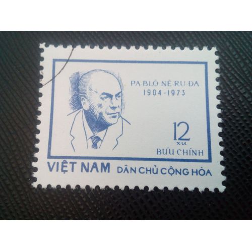 Timbre Vietnam - Nord Yt 831 Pablo Neruda, Poète. 1974