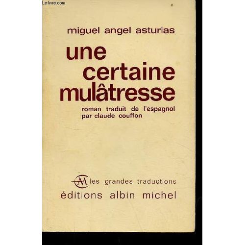 Une Certaine Mulâtresse - Roman - Collection Les Grandes Traductions.