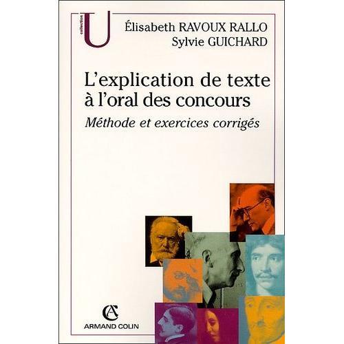 L'explication De Texte A L'oral Des Concours - Methode Et Exercices Corriges, 2eme Edition