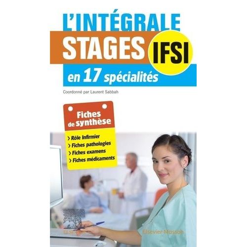L'intégrale - Stages Infirmiers En 17 Spécialités
