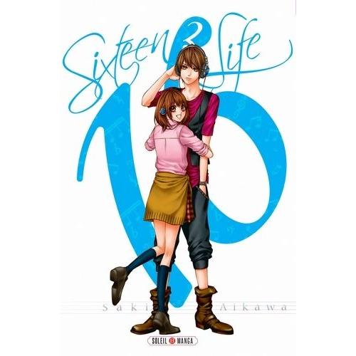 Sixteen Life - 16 Life - Tome 2