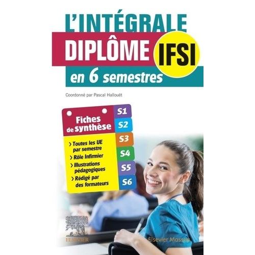 L'intégrale Diplôme Ifsi En 6 Semestres