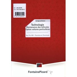 Technologie 1re Tle Bac Pro Mv Maintenance Des Véhicules, Option Voitures Particulières - Corrigé Professeur