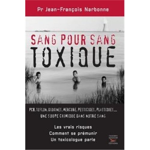 Sang Pour Sang Toxique