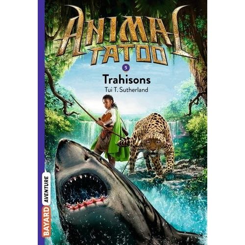 Animal Tatoo Tome 5