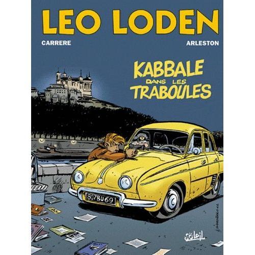 Léo Loden Tome 5 - Kabbale Dans Les Traboules