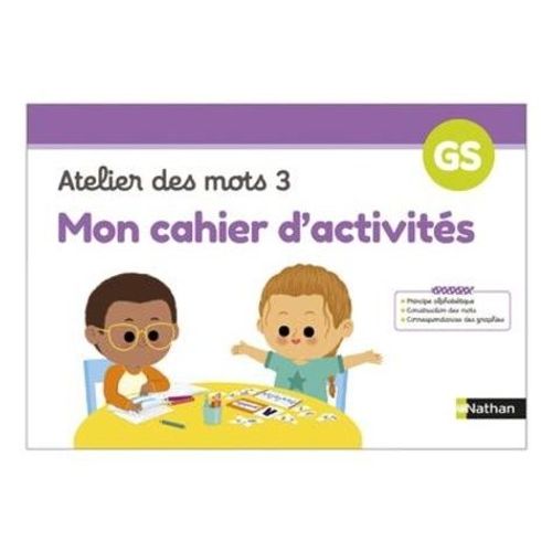 Atelier Des Mots 3 - Mon Cahier D'activités Gs