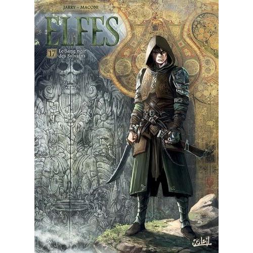 Terres D'arran : Elfes Tome 17 - Le Sang Noir Des Sylvains