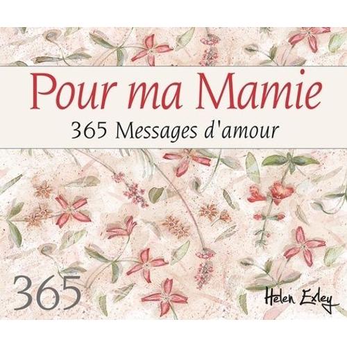 Pour Ma Mamie - 365 Messages D'amour