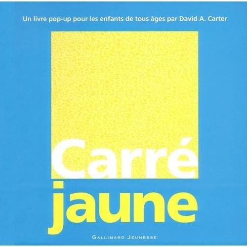 Carré Jaune - Un Livre Pop-Up