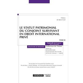 Le Statut Patrimonial Du Conjoint Survivant En Droit International Privé