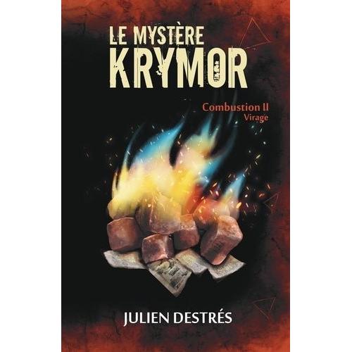 Le Mystère Krymor - Combustion Ii : Virage