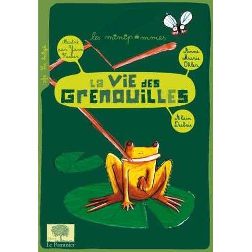 La Vie Des Grenouilles