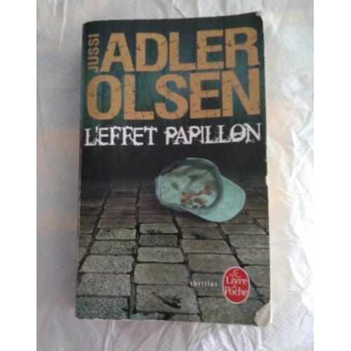 L'effet Papillon .       Jussi Adler Olsen