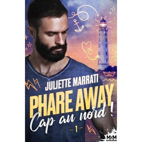 Phare Away - Tome 1, Cap Au Nord !