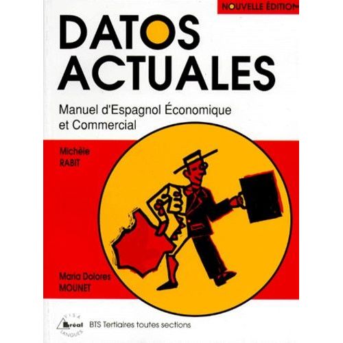 Datos Actuales - Manuel D'espagnol Economique Et Commercial, Bts Tertiaire
