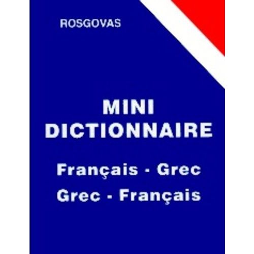 Mini Dictionnaire Français-Grec Et Grec-Français