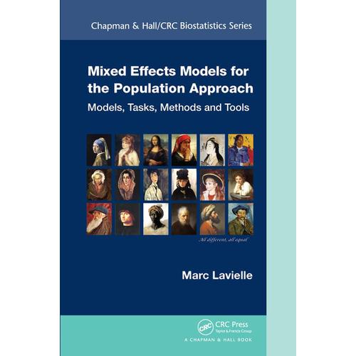 Mixed Effects Models For The Population Approach: Models, Tasks, Methods And Tools (Chapman & Hall/Crc Biostatistics Series)