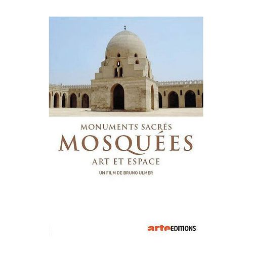 Monuments Sacrés : Mosquées - Art Et Espace