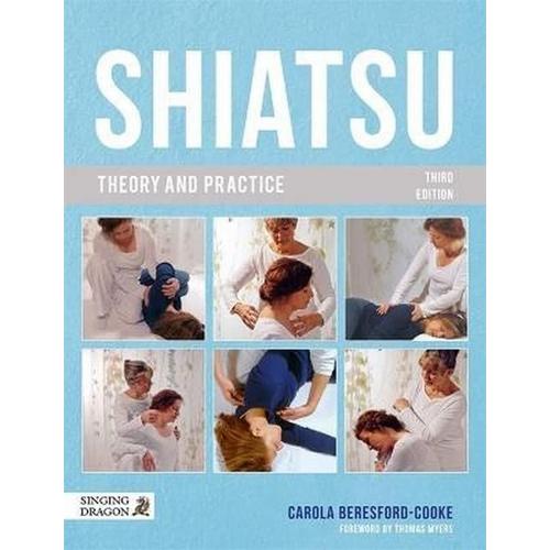 Shiatsu Theory And Practice
