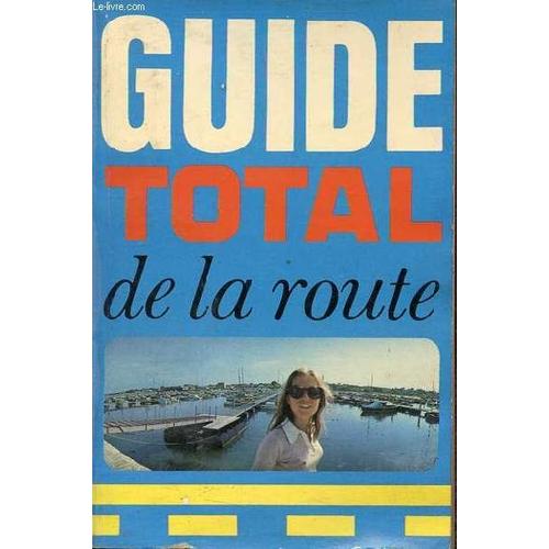 Guide Total De La Route.