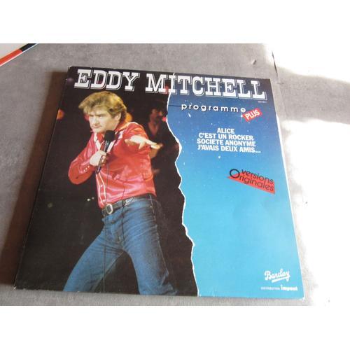 33 Tours Eddy Mitchell Programme Alice C Est Un Rocker Societe Anonyme J Avais Deux Amis .... Ref Barclay 825083