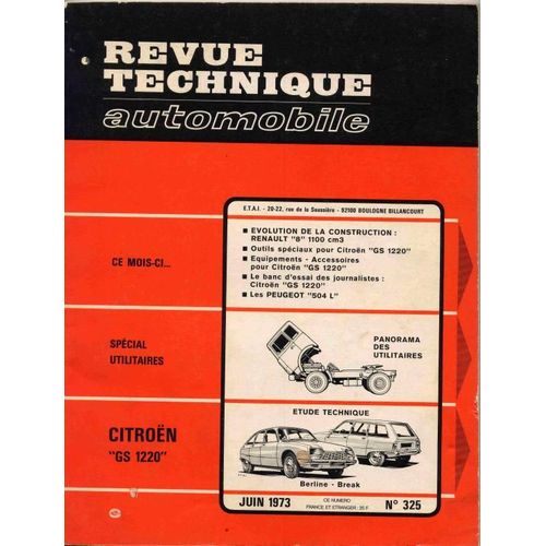 Revue Technique Automobile N° 325 : Etude Technique Citroen Gs 1220