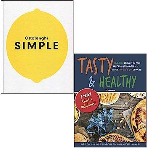 Ottolenghi Simple [Hardcover] & Tasty & Healthy F*Ck That's Delicious 2 Books Collection Set