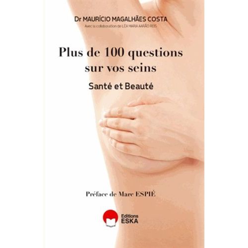 Plus De 100 Questions Sur Vos Seins