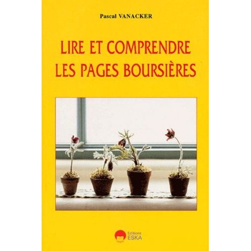 Lire Et Comprendre Les Pages Boursieres