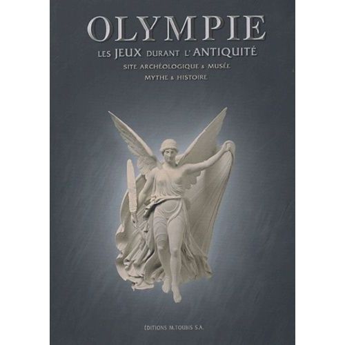 Olympie - Les Jeux Durant L'antiquité