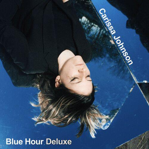 Carissa Johnson - Blue Hour Deluxe [Compact Discs]