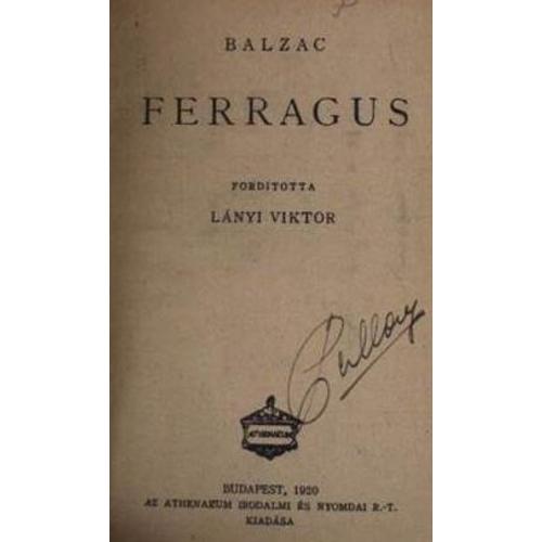 Honoré De Balzac - Ferragus - Première Édition Hongroise, 1905)