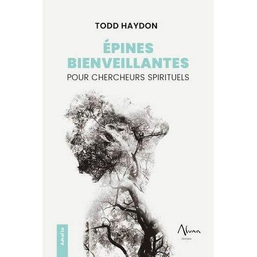 Epines Bienveillantes Pour Chercheurs Spirituels