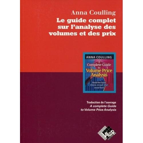 Le Guide Complet Sur L'analyse Des Volumes Et Des Prix