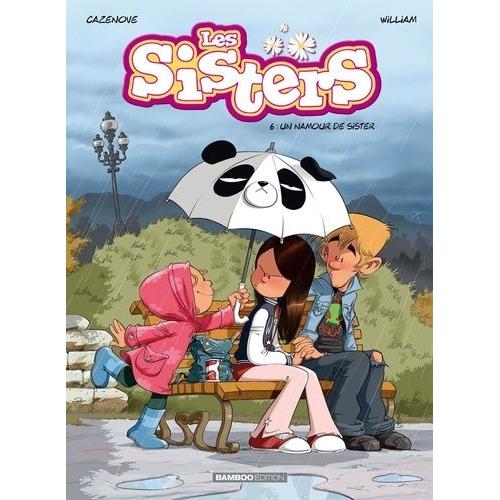 Les Sisters Tome 6 - Un Namour De Sister
